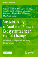 Sustainability of Southern African Ecosystems Under Global Change: Science for Management and Policy Interventions