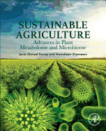 Sustainable Agriculture: Advances in Plant Metabolome and Microbiome