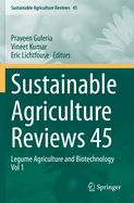 Sustainable Agriculture Reviews 45: Legume Agriculture and Biotechnology Vol 1