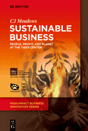 Sustainable Business: People, Profit, and Planet at the Tiger Center
