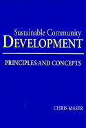 Sustainable Community Development - Maser, Chris