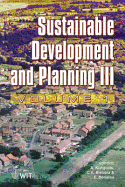 Sustainable Development and Planning III Volume 1 - Brebbia, C A (Editor), and Kungolos, A G (Editor)