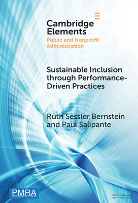 Sustainable Diversity through Performance-Driven Practices - Bernstein, Ruth Sessler, and Salipante, Paul