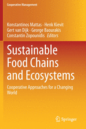 Sustainable Food Chains and Ecosystems: Cooperative Approaches for a Changing World