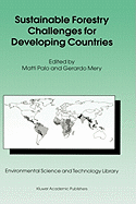 Sustainable Forestry Challenges for Developing Countries