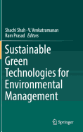 Sustainable Green Technologies for Environmental Management