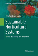 Sustainable Horticultural Systems: Issues, Technology and Innovation