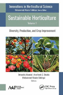Sustainable Horticulture, Volume 1: Diversity, Production, and Crop Improvement
