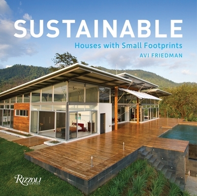 Sustainable: Houses with Small Footprints - Friedman, Avi
