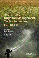 Sustainable Irrigation Management, Technologies and Policies III - Brebbia, C A (Editor), and Marinov, A M (Editor), and Bjornlund, H (Editor)