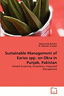 Sustainable Management of Earias Spp. on Okra in Punjab, Pakistan