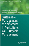 Sustainable Management of Nematodes in Agriculture, Vol.1: Organic Management