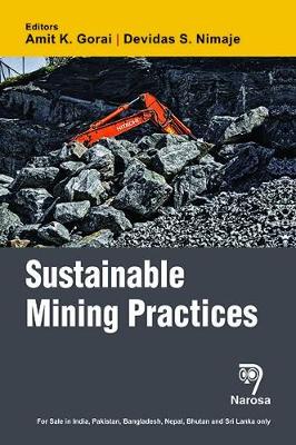 Sustainable Mining Practices - Gorai, Amit K., and Nimaje, Devidas