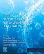 Sustainable Nanotechnology for Environmental Remediation