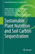 Sustainable Plant Nutrition and Soil Carbon Sequestration