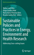 Sustainable Policies and Practices in Energy, Environment and Health Research: Addressing Cross-Cutting Issues