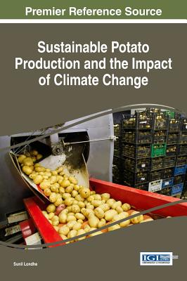 Sustainable Potato Production and the Impact of Climate Change - Londhe, Sunil (Editor)