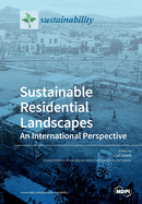 Sustainable Residential Landscapes: An International Perspective