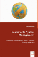 Sustainable System Management - Achieving Sustainability with a Systems Theory Approach