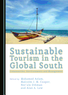 Sustainable Tourism in the Global South: Communities, Environments and Management