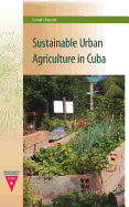 Sustainable Urban Agriculture in Cuba