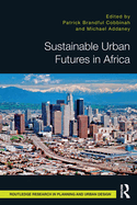 Sustainable Urban Futures in Africa