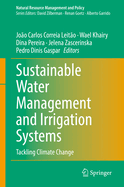 Sustainable Water Management and Irrigation Systems: Tackling Climate Change