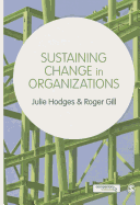 Sustaining Change in Organizations