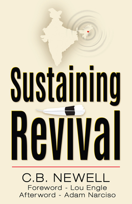 Sustaining Revival - Newell, C B, and Engle, Lou (Foreword by), and Narciso, Adam (Afterword by)