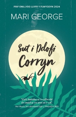 Sut i Ddofi Corryn - George, Mari