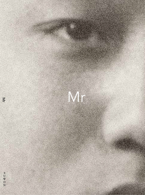 Suwon Lee: Mr. & Mrs. - Lee, Suwon (Photographer), and Fernndez, Horacio (Text by)