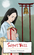 Suyin's Bell: An imaginative legend of ancient China