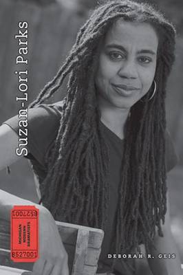 Suzan-Lori Parks - Geis, Deborah R