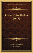 Suzanna Stirs the Fire (1915)