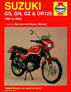 Suzuki GS, GN, GZ & DR125 Singles (82 - 05) Haynes Repair Manual