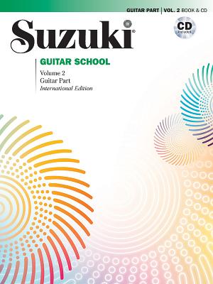 Suzuki Guitar School, Vol 2: Guitar Part, Book & CD - Himmelhoch, Seth, and Lafreniere, Andrew