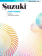 Suzuki Harp School, Vol 1: Harp Part