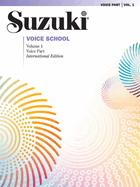 Suzuki Voice School: International Edition