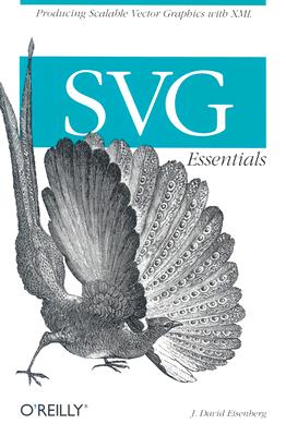 Svg Essentials - Eisenberg, J David