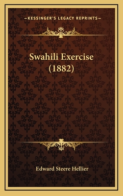 Swahili Exercise (1882) - Hellier, Edward Steere