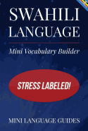 Swahili Language Mini Vocabulary Builder: Stress Labeled!