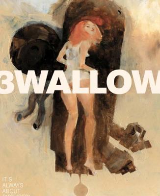 Swallow, Volume One: It's about Pictures, Number Three - Wood, Ashley