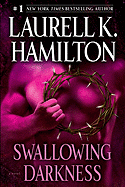 Swallowing Darkness - Hamilton, Laurell K