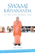 Swami Kriyananda: As We Have Known Him