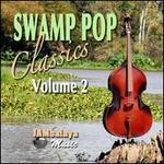 Swamp Pop Classics, Vol. 2