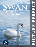 Swan: Picture Perfect Photo Book