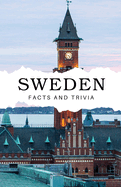 Sweden Facts and Trivia