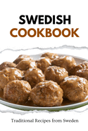 Swedish Cookbook: Traditional Recipes from Sweden