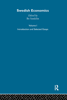 Swedish Economics - Sandelin, Bo (Editor)