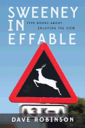 Sweeney in Effable: Five Books about Enjoying the View